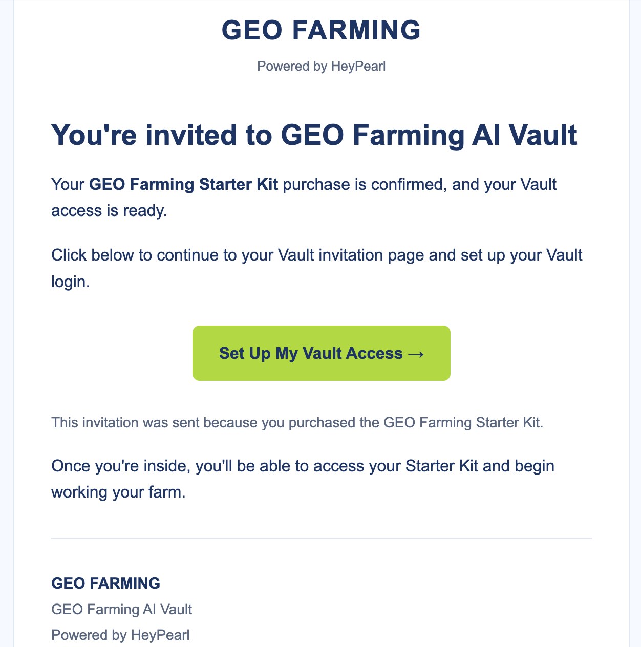 The Vault invitation email: “You're invited to GEO Farming AI Vault — your GEO Farming Starter Kit purchase is confirmed, and your Vault access is ready.”
